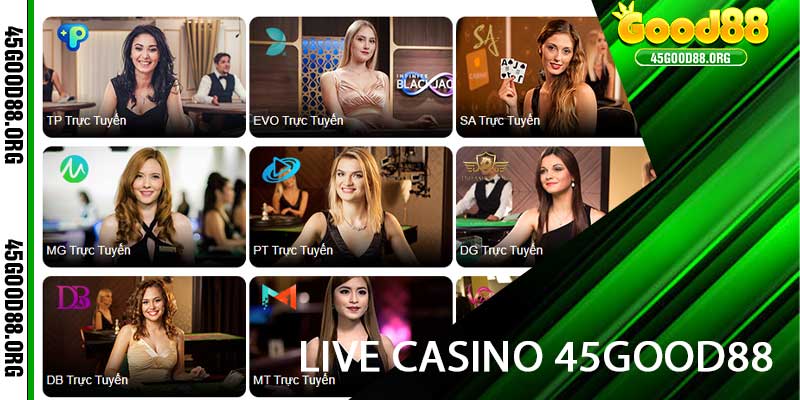 live casino 45good88